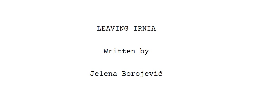 “Leaving Irnia” by Jelena Borojevic